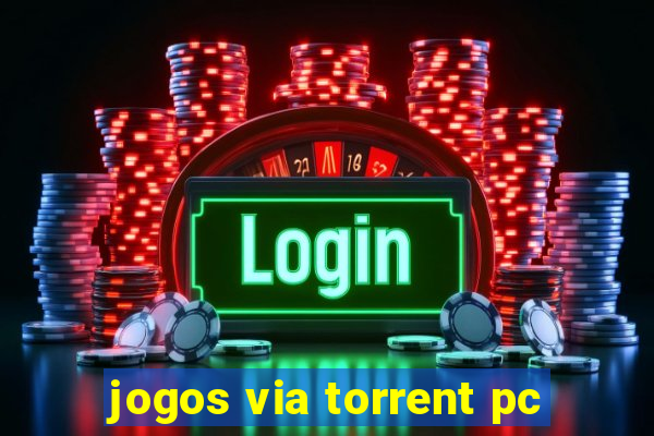 jogos via torrent pc